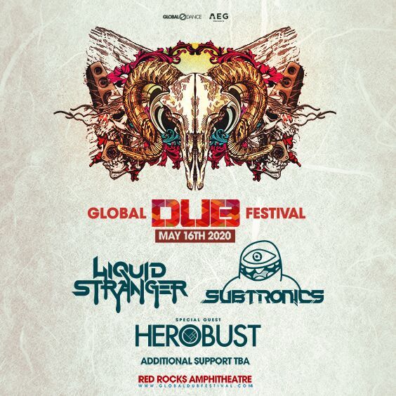 GLOBAL DUB FESTIVAL LIQUID STRANGER, SUBTRONICS The Boulder Lift